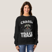 Chaos & Trash Garbage Panda Raccoon  6 Sweatshirt (Vorne ganz)