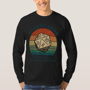 Chaotisch Gut Gute Absichten Fragwürdige Methoden T-Shirt