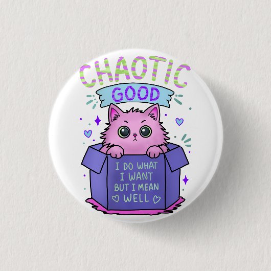 Chaotisch Gute Katze | Ich Tue Was Ich Will Button (Vorderseite)