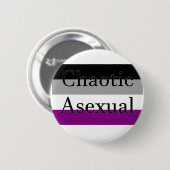 Chaotische Asexuelle Button (Vorne & Hinten)