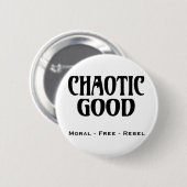 "Chaotische gute " Button (Vorne & Hinten)