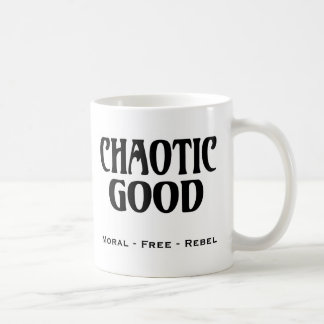 "Chaotische gute " Kaffeetasse