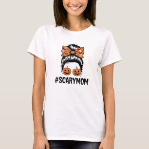 Chaotischer Dutt Gruselige Mama Halloween T-Shirt