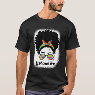 Chaotisches Dutt-Mutter-Leben Autismus-Bewusstsein T-Shirt
