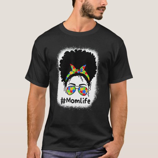 Chaotisches Dutt-Mutter-Leben Autismus-Bewusstsein T-Shirt (Vorderseite)