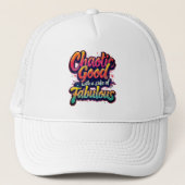 Chaotisches Gut mit Fabulous - lebendige Typografi Truckerkappe (Vorderseite)