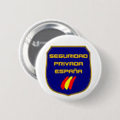 Chapa Seguridad Privada España Placa Button (Vorne & Hinten)