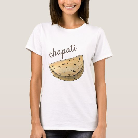 Chapati Roti Indian Food Brot Brot Brot Bäckerei T-Shirt (Vorderseite)