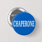 Chaperone Abzeichen Button (Vorne & Hinten)