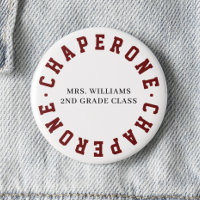Chaperone School Class Field Trip Button Button