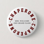 Chaperone School Class Field Trip Button Button (Vorderseite)