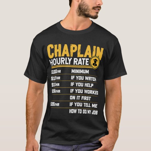 Chaplain Hourly Rate Chaplain Clergy Religious Lea T-Shirt (Vorderseite)