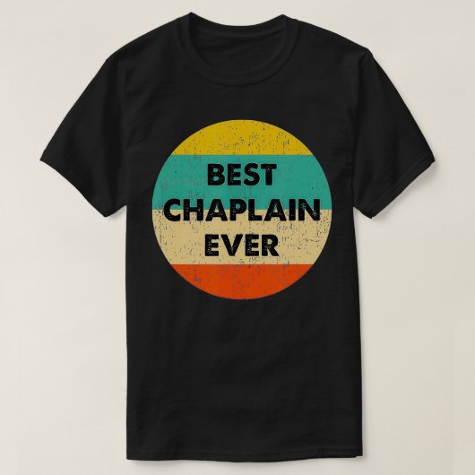 ChaplainBest Chaplain Ever T-Shirt (Design vorne)