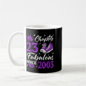 Chapter 23 Fabulous Since 2003 23rd Birthday Women Kaffeetasse (Links)