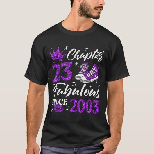 Chapter 23 Fabulous Since 2003 23rd Birthday Women T-Shirt (Vorderseite)