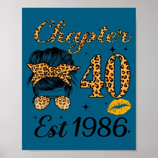 Chapter 40 Est 1986 40 Year Old Messy Bun Birthday Poster (Vorne)