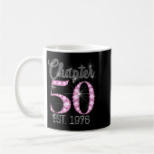Chapter 50 Est 1976 Happy 50th Birthday Gift  Kaffeetasse (Links)
