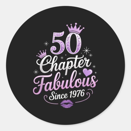 Chapter 50 Fabulous Since 1976 50th Birthday Queen Runder Aufkleber (Vorderseite)