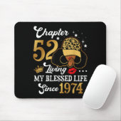 Chapter 52 Living My Blessed Life Since 1974 Afro  Mousepad (Mit Mouse)