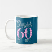 Chapter 60 Est 1966 Happy 60th Birthday Gift  Kaffeetasse (Links)