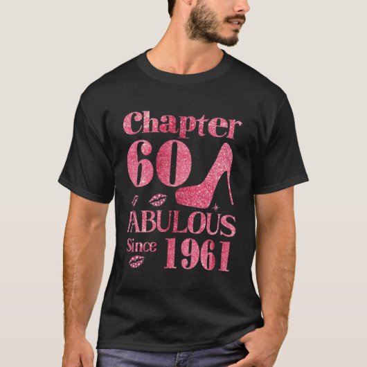 Chapter 60 Fabulous since 1961 T-Shirt (Vorderseite)