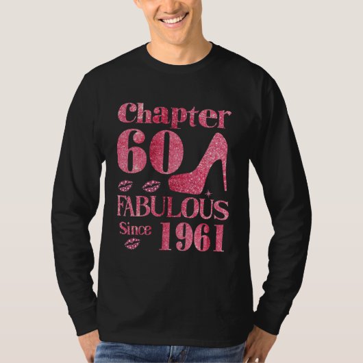 Chapter 60 Fabulous since 1961 T-Shirt (Vorderseite)
