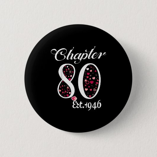 Chapter 80 Est 1946 Happy 80th Birthday Girl Gift Button (Vorderseite)