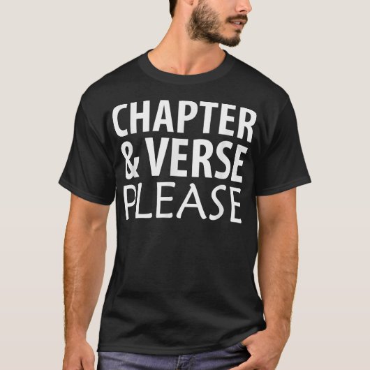 Chapter and Verse Please T-Shirt (Vorderseite)