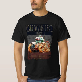 Char B1 Bis Französischer Schwertank des Zweiten W T-Shirt
