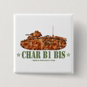 Char B1 bis Zweiter Weltkrieg französischer schwer Button (Vorderseite)