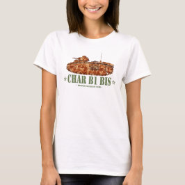 Char B1 bis Zweiter Weltkrieg französischer schwer T-Shirt