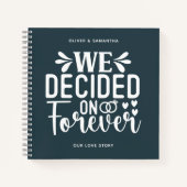 Charcoal Blue Wir entschieden uns für Forever Note Notizblock (Vorderseite)