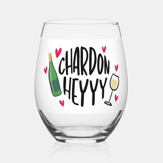 Chardonnay Funny Chardon Heyy Hearts Weinglas Ohne Stiel (Rückseite)