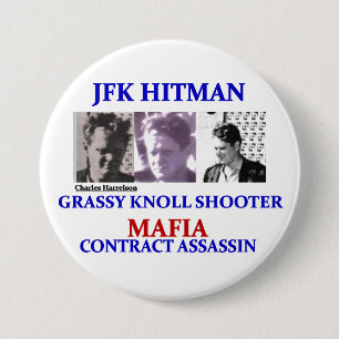 Charels Harrelson: JFK Hitman Button