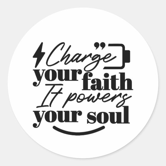 Charge Your Faith – Christian Inspirational Quote  Runder Aufkleber (Vorderseite)