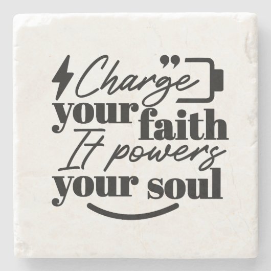 Charge Your Faith – Christian Inspirational Quote  Steinuntersetzer (Vorderseite)