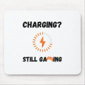 Charging? Still Gaming Mousepad (Vorne)