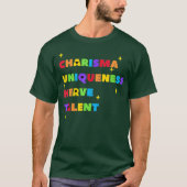 Charisma Einzigartigkeit Nerv und Talent - Farbe T-Shirt (Vorderseite)