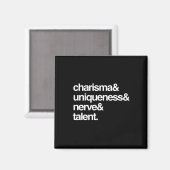 Charisma Einzigartigkeit Nerv und Talent Magnet (Vorderseite/Rückseite)