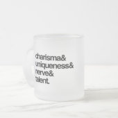 Charisma Einzigartigkeit Nerv und Talent Mattglastasse (Vorderseite Links)