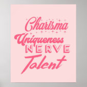 Charisma uniqueness nerve and talent poster (Vorne)