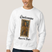 Charlemagne Sweatshirt (Vorderseite)