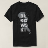 Charles Bukowski-Label T-Shirt (Design vorne)