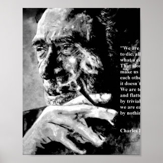 Charles Bukowski - Schwarz - Zitat Poster