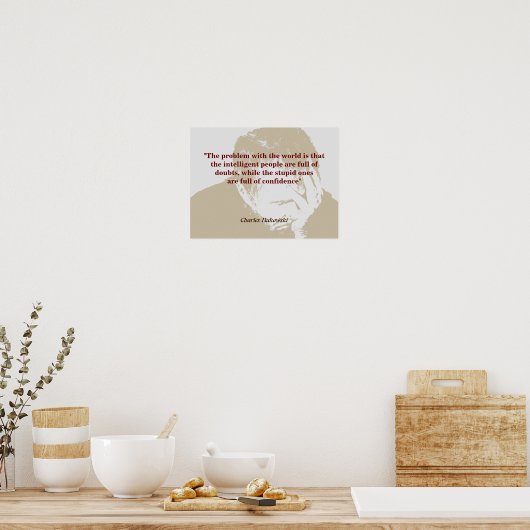 Charles Bukowski zitiert Probleme mit der Welt Poster (Küche)