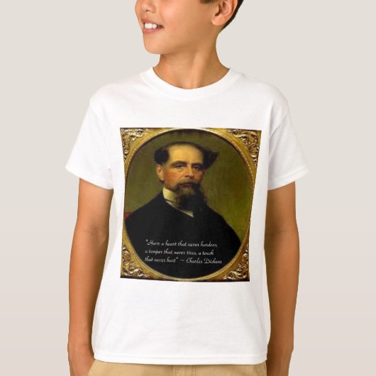 Charles Dickens & Heartfelt Zitat T-Shirt (Vorderseite)