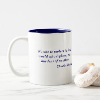 Charles Dickens niemand ist unbrauchbares Zitat Zweifarbige Tasse