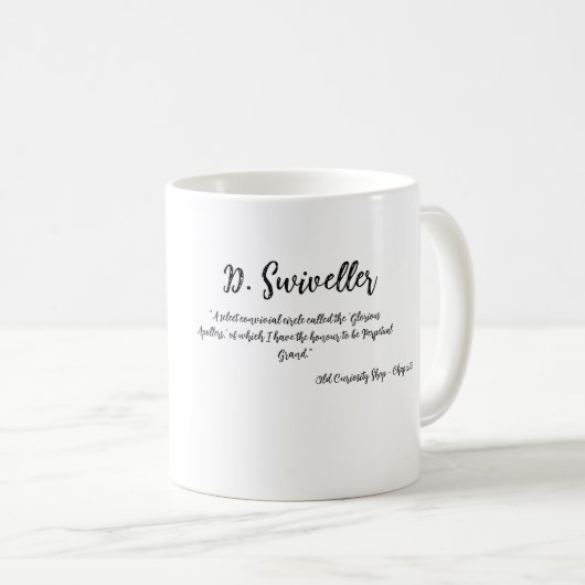 Charles Dickens, Old Curiosity Shop, D. Swiveller Kaffeetasse (VorderseiteRechts)
