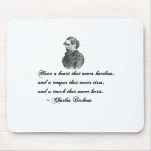 Charles Dickens - unser Zitat von einem Freund Mousepad