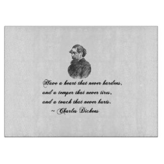 Charles Dickens - unser Zitat von einem Freund Schneidebrett